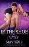 [Some Girls Do It 08] • If The Shoe Fits (Some Girls Do It Book 8)